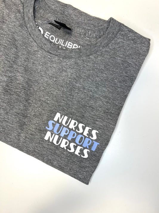 Nurses Support Nurses T-Shirt